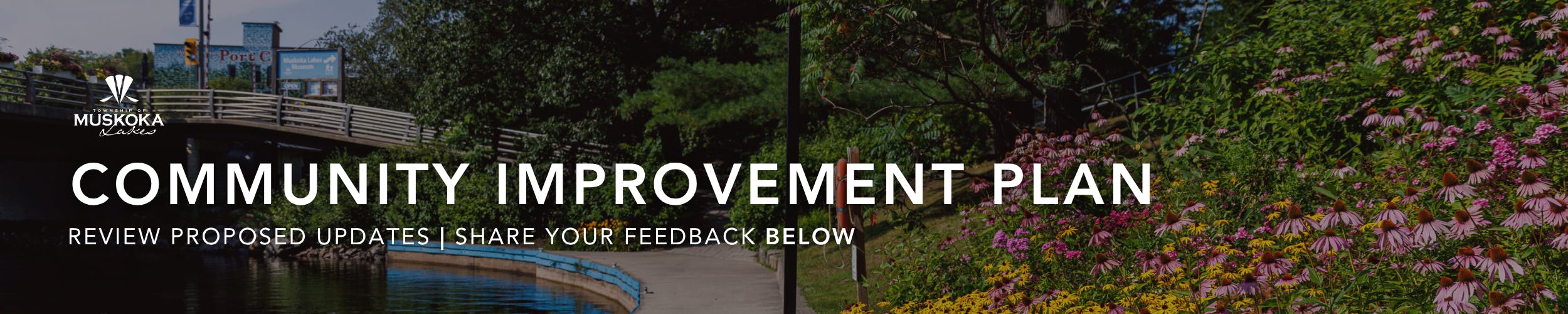 Township of Muskoka Lakes Logo, Community Improvement Plan, review proposed updates, share your feedback below