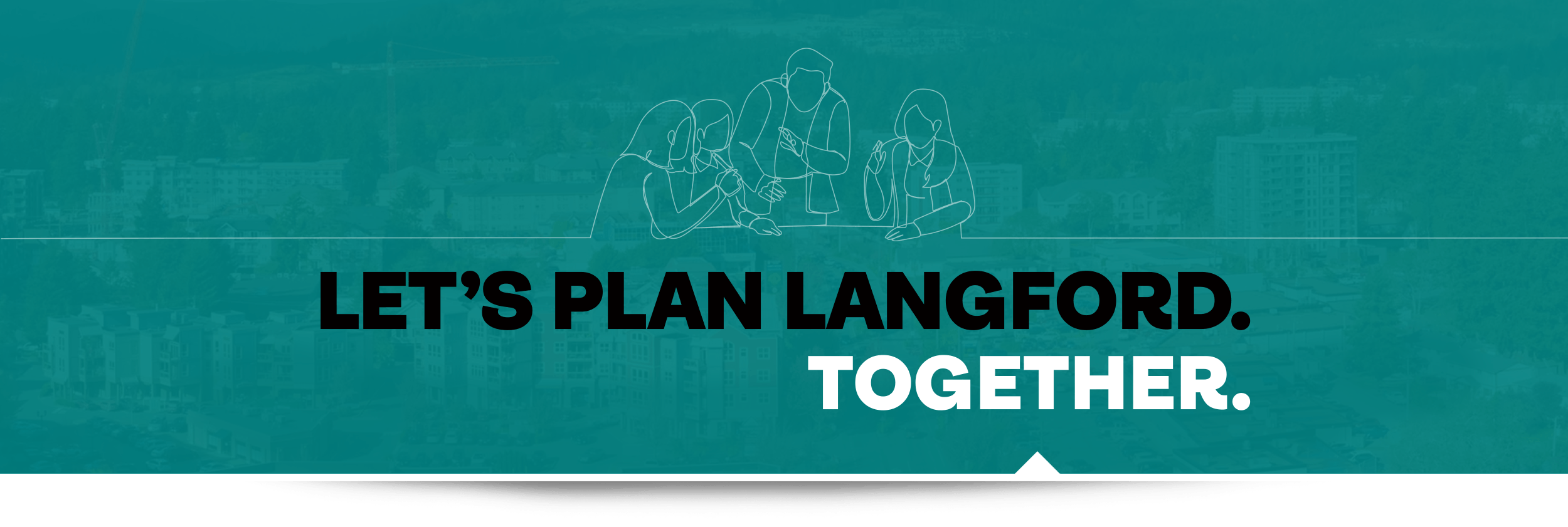 Let's Plan Langford. Together.