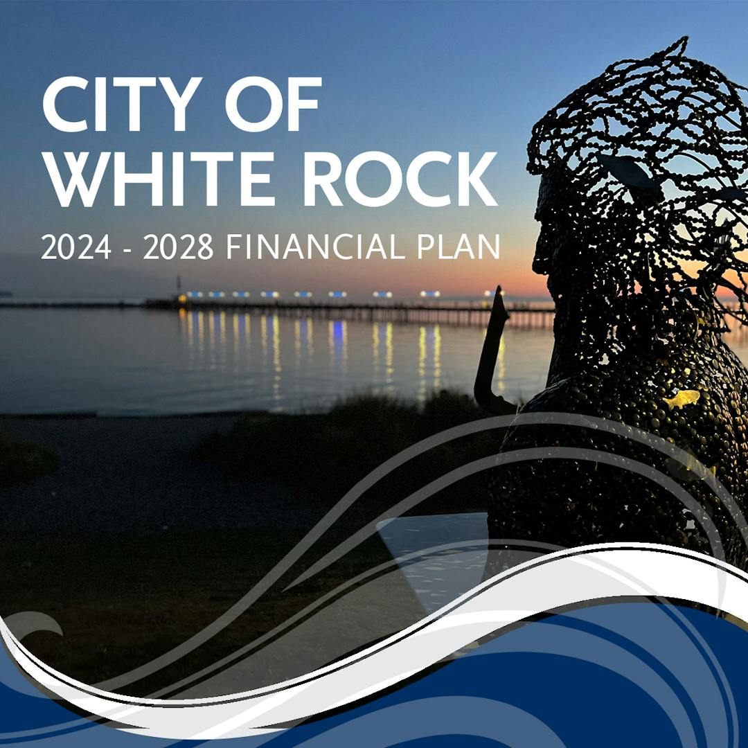 City of White Rock - Proposed 2024 - 2028 Financial Plan