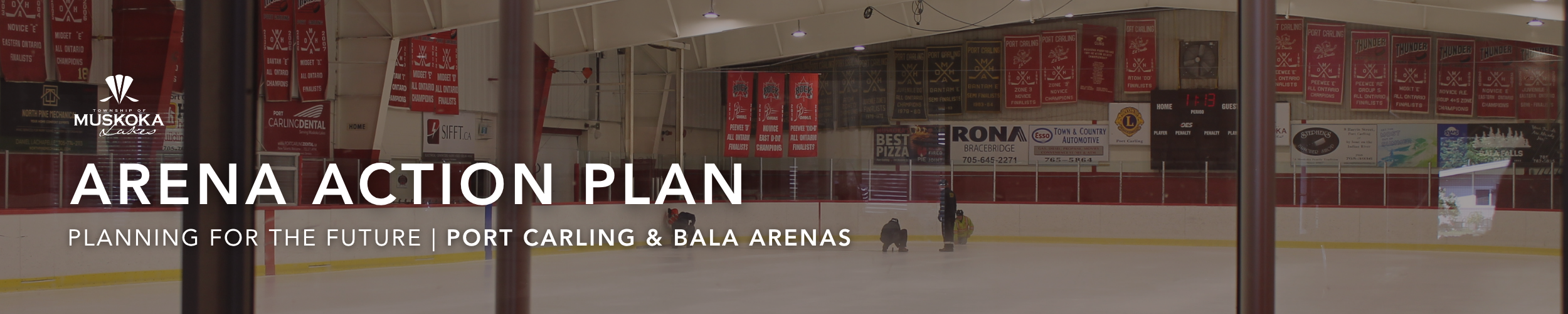 Arena Feasibility Study, planning the future of port carling and bala arenas