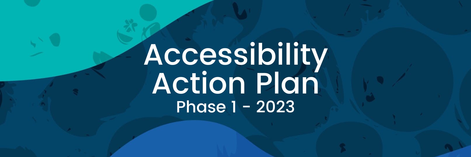 A colourful banner in shades of blue with the text "Accessibility Action Plan 2023" over top.