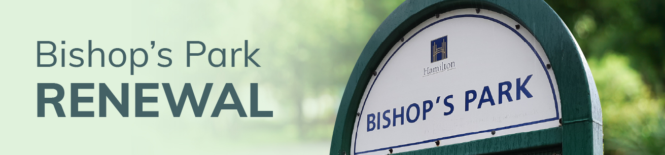 Promotion for Bishop's Park Renewal