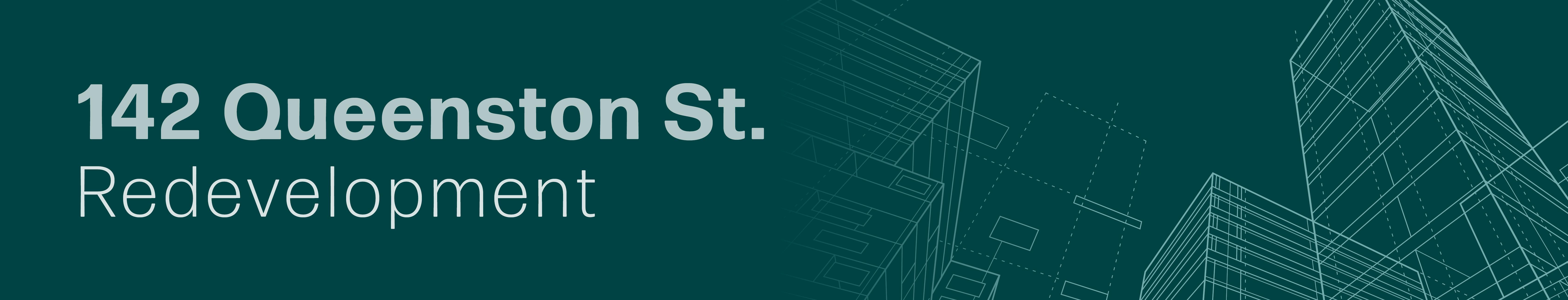 142 Queenston Street redevelopment.