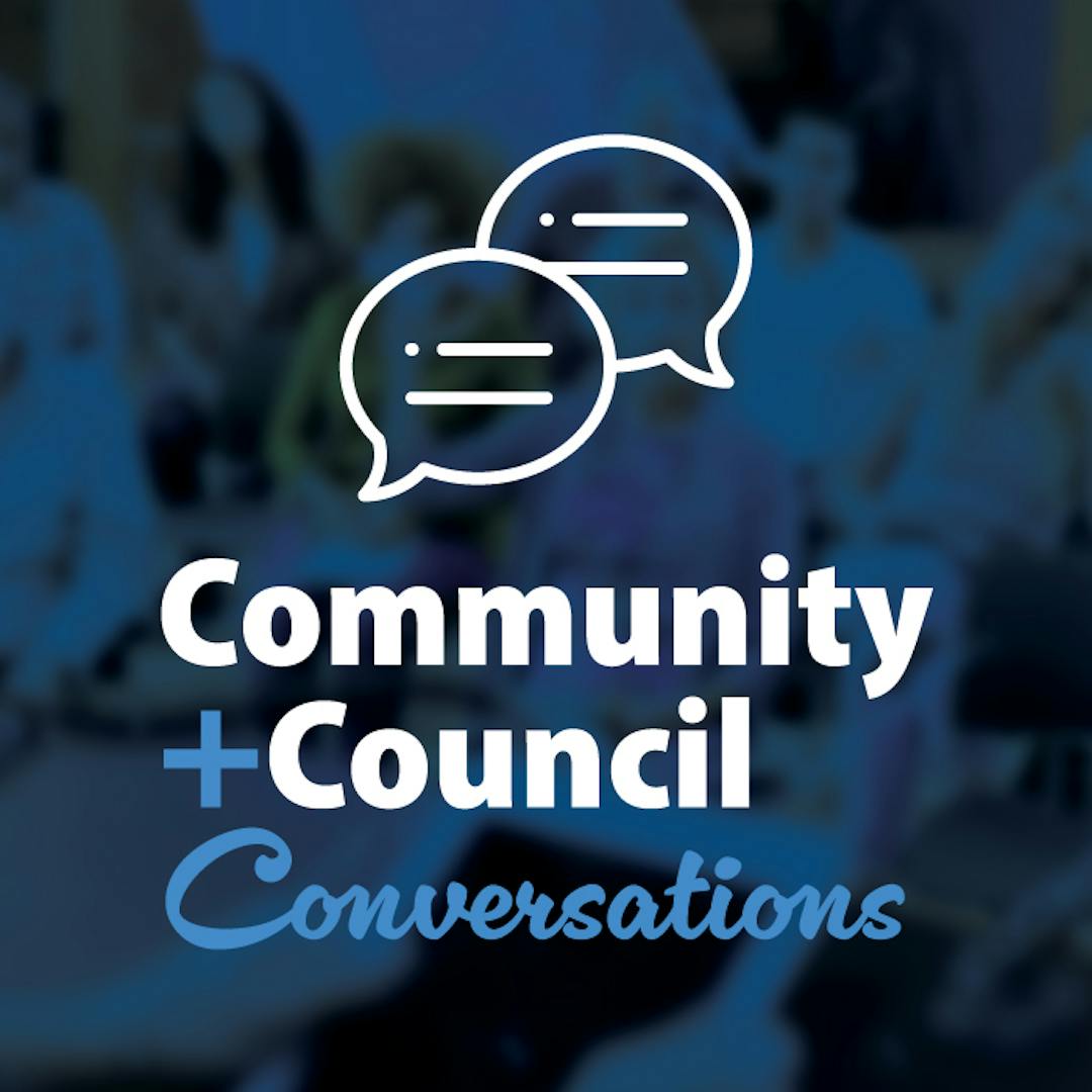 Community and Council Conversations