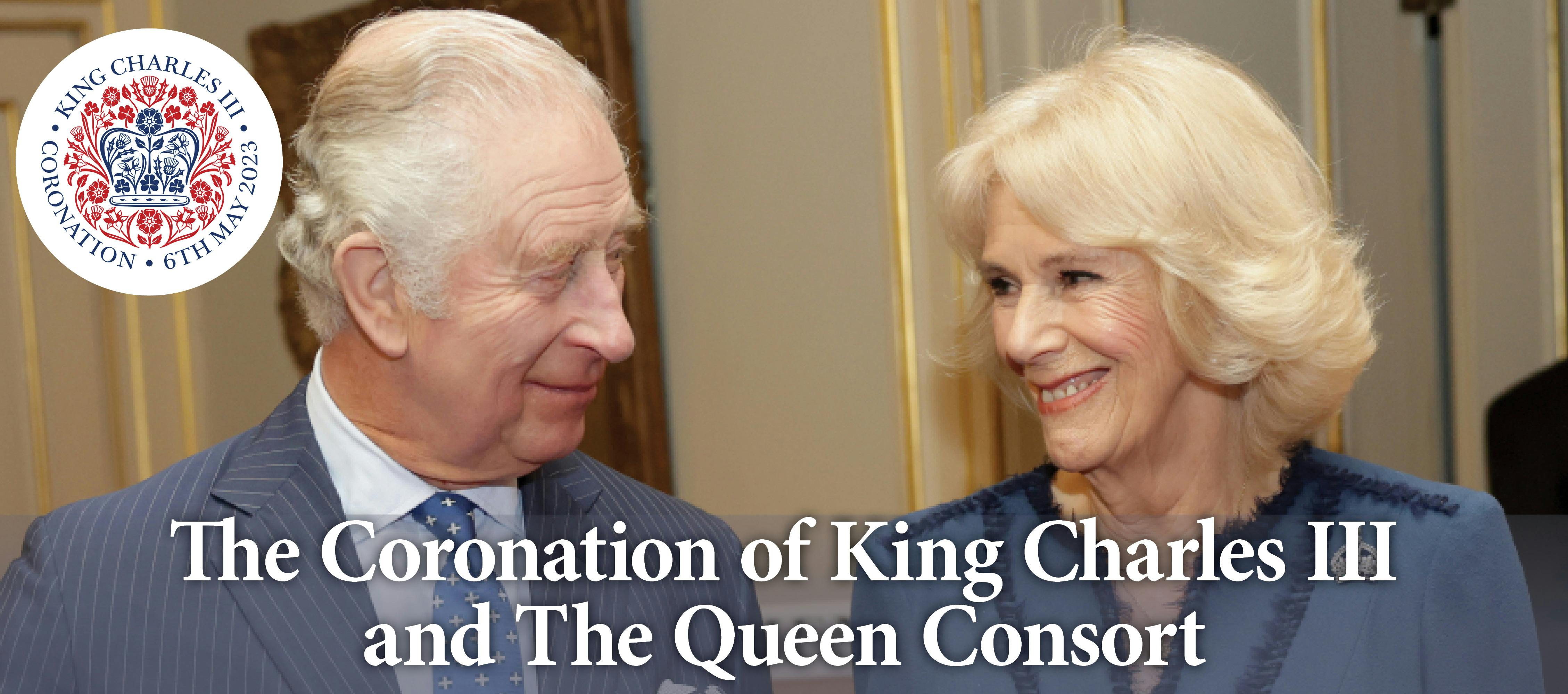 Image of King Charles III and Camilla. Caption reading "The Coronation of Kings Charles III and The Queen Consort".