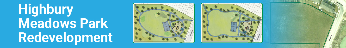 Highbury Meadows Park Redevelopment