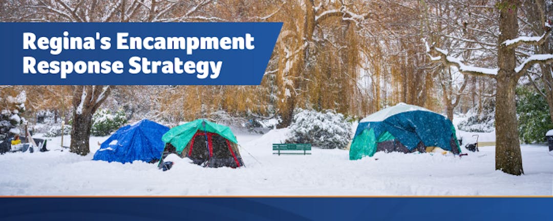 Regina's Encampment Response Strategy