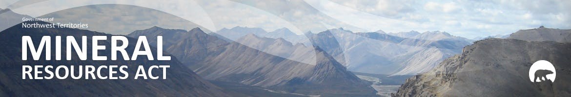 Mineral Resources Act banner with view of the Northwest Territories Mountains