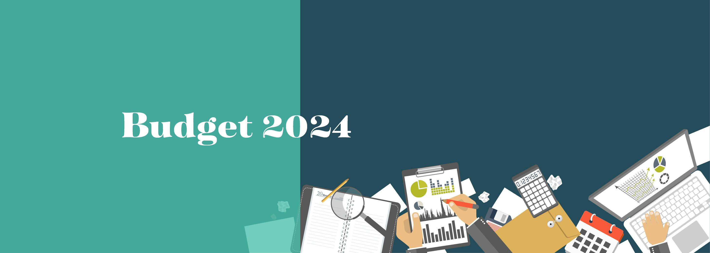 Graphic with text that says Budget 2024 and there are small white and grey finance graphics on a dark blue background