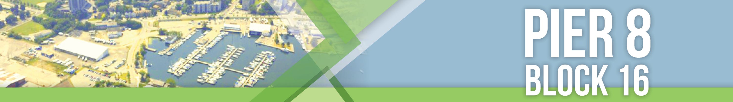 Promotion graphic displaying aerial view of Pier 8 Block 16