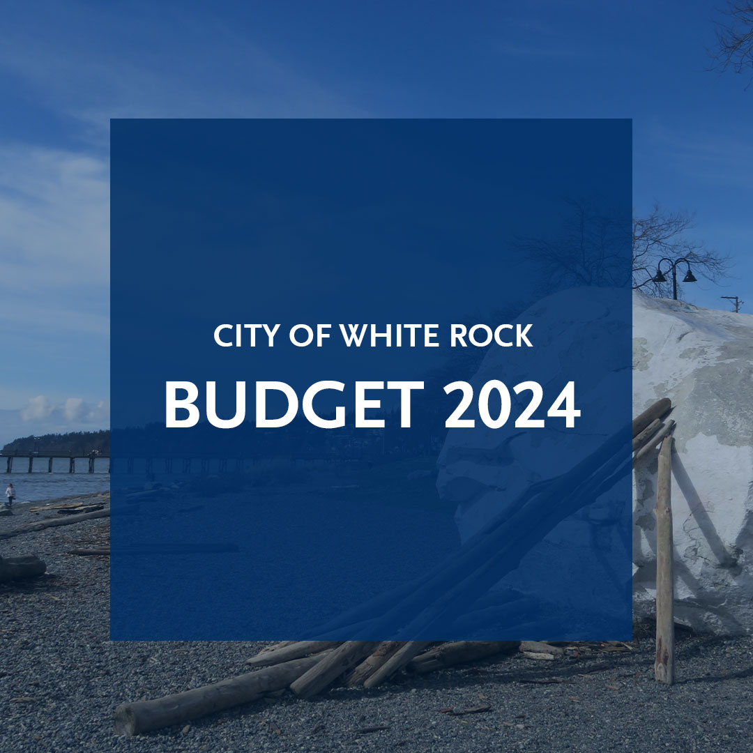 Budget 2024 Talk White Rock   630c6e248562bb0c70bb4fec4cf79ad6 Budget 2024 