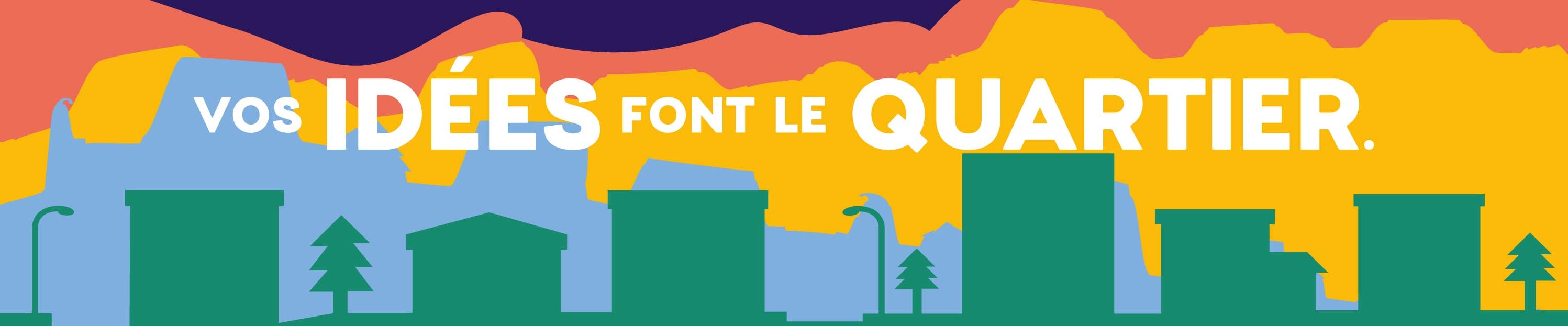 Vos idées font le quartier - Budget participatif Mercier-Est