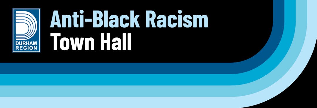 Anti-Black Racism Town Hall 