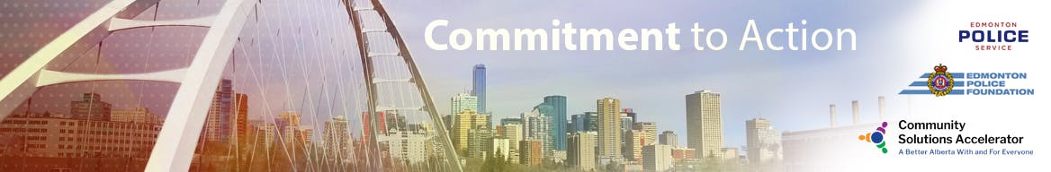Banner image of Edmonton with Bridge in foreground and the wording "Commitment to Action - Edmonton Police Service on the banner right side