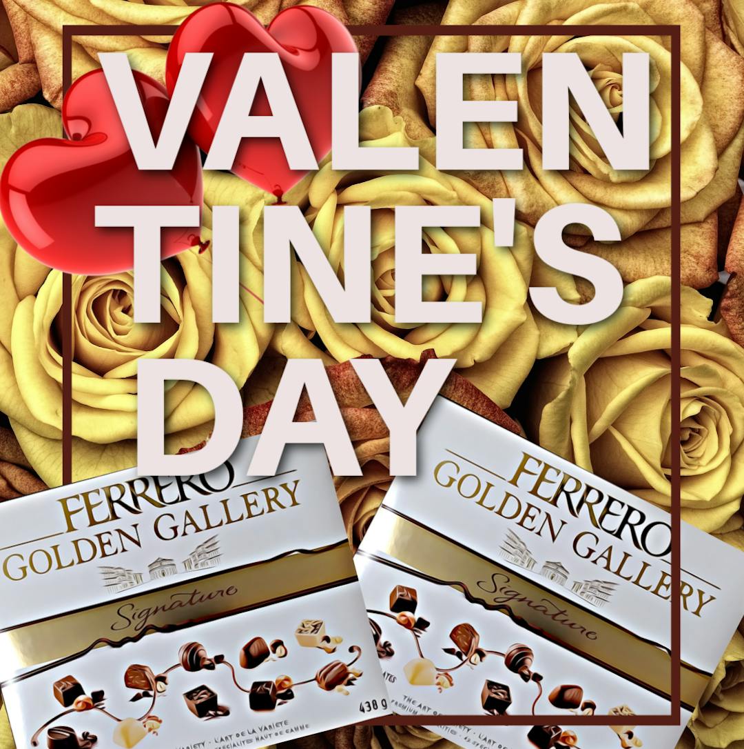 gold coloured flowers with text Valentine's Day and image of 2 boxes of gourmet chocolate