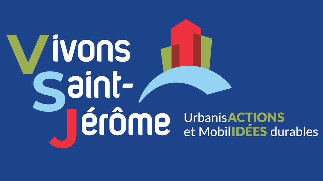 Vivons Saint-Jérôme : Révision du plan d'urbanisme et élaboration du plan de mobilité durable