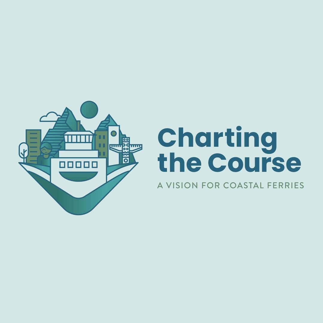 Charting the course. A vision for coastal communities. Your community. Your ferries. Your say.