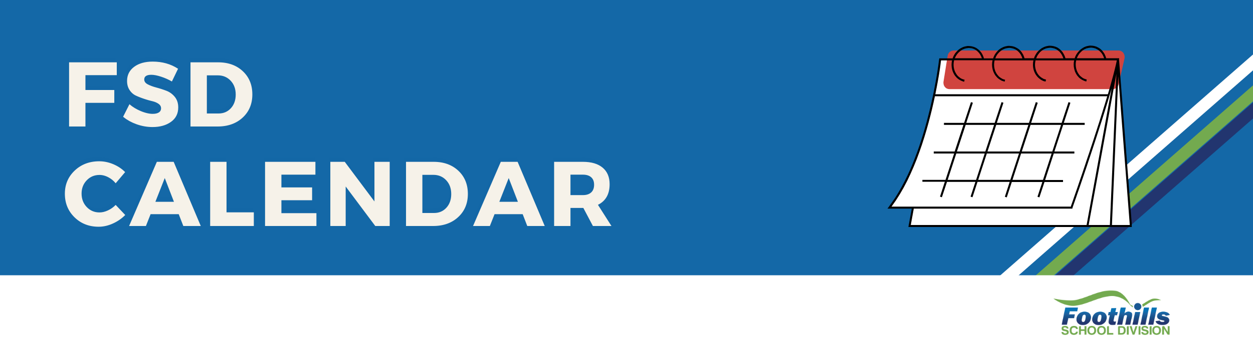 Blue background with white text reads, "2024-2025 Calendar". FSD Logo in bottom right corner. 