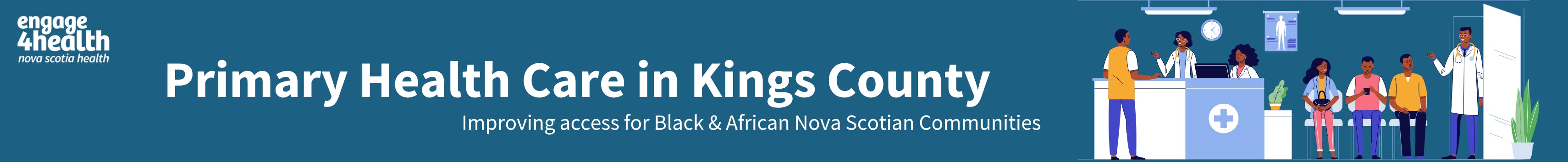 Primary Health Care in Kings County - Improving Access for Black & African Nova Scotian Communities