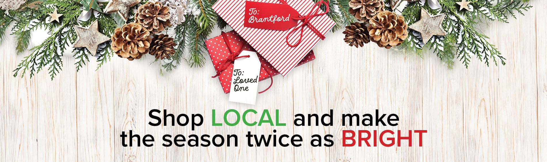 Shop local and make the season twice as bright