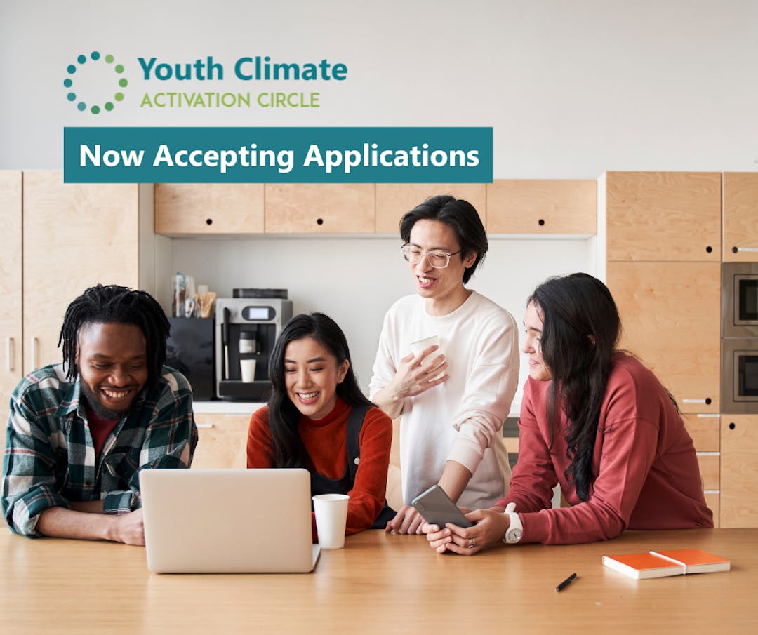 4 young adults surround a laptop. Logo for the Youth Climate Activation Circle and below reads "Now accepting applications"