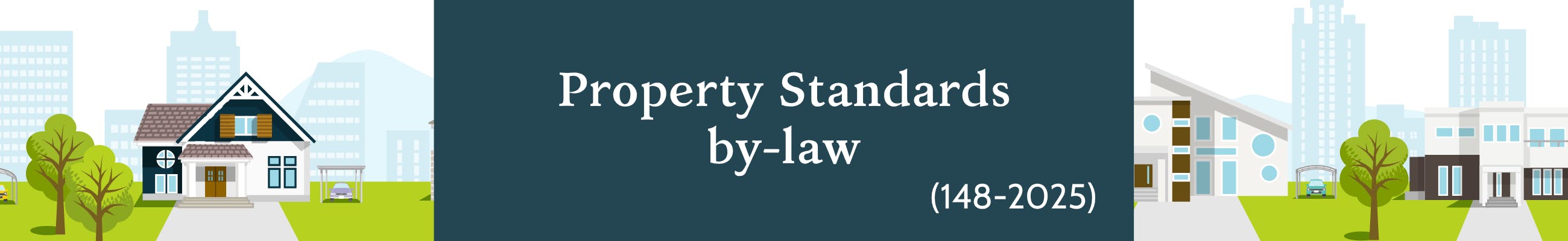 Words Property Standards By-Law over image of outdoor lighting next to bushes