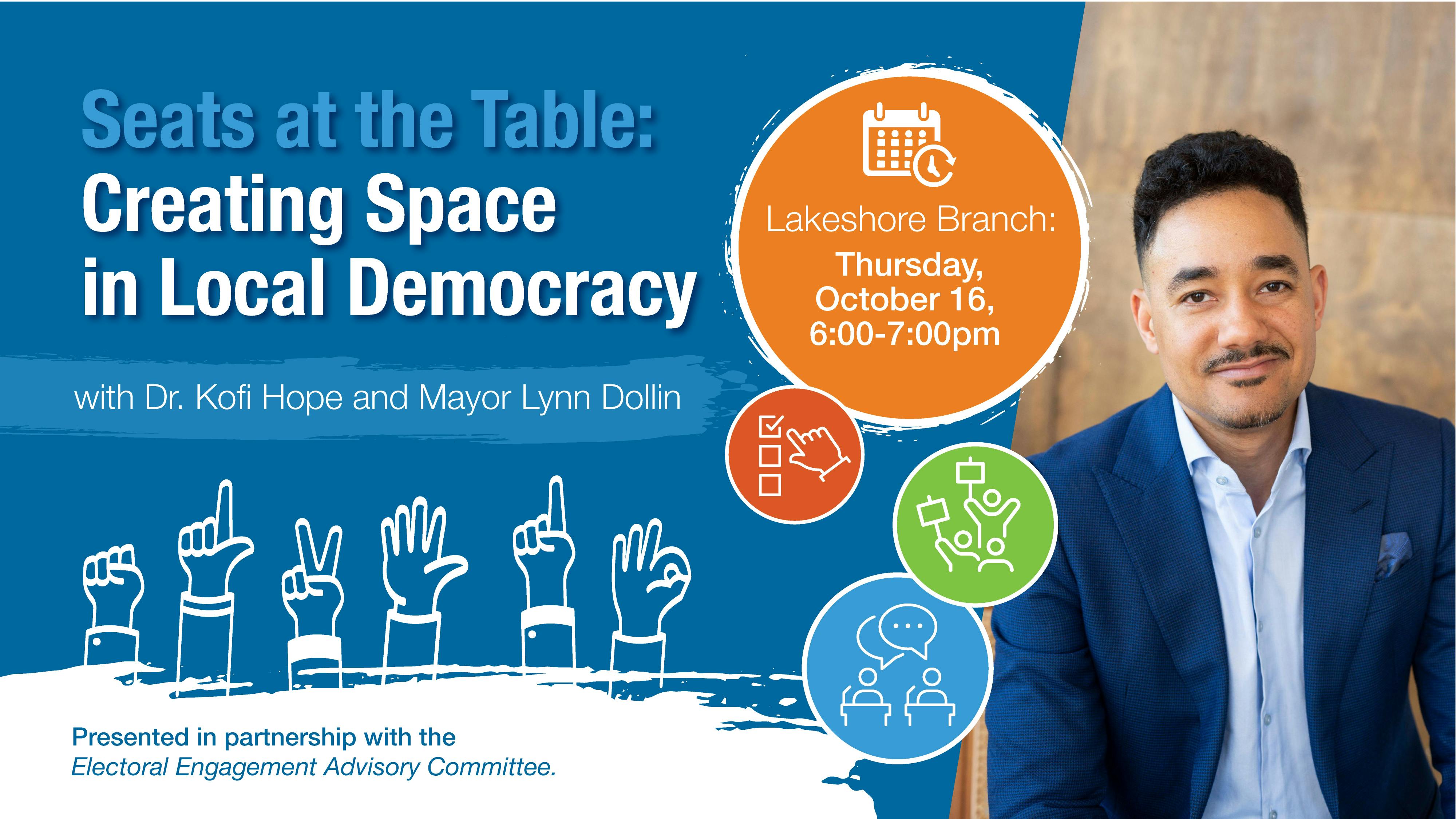 Seats at the Table with Dr. Kofi Hope & Mayor Lynn Dollin