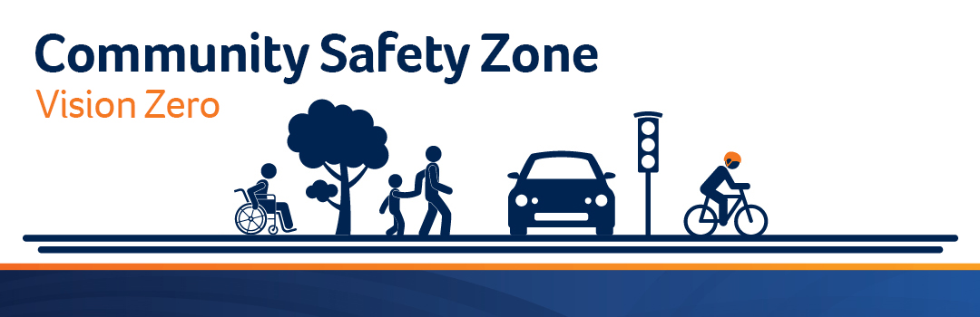 Community Safety Zone: Vision Zero