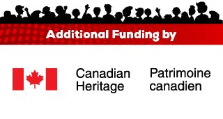 Additional Funding By Canadian Heritage