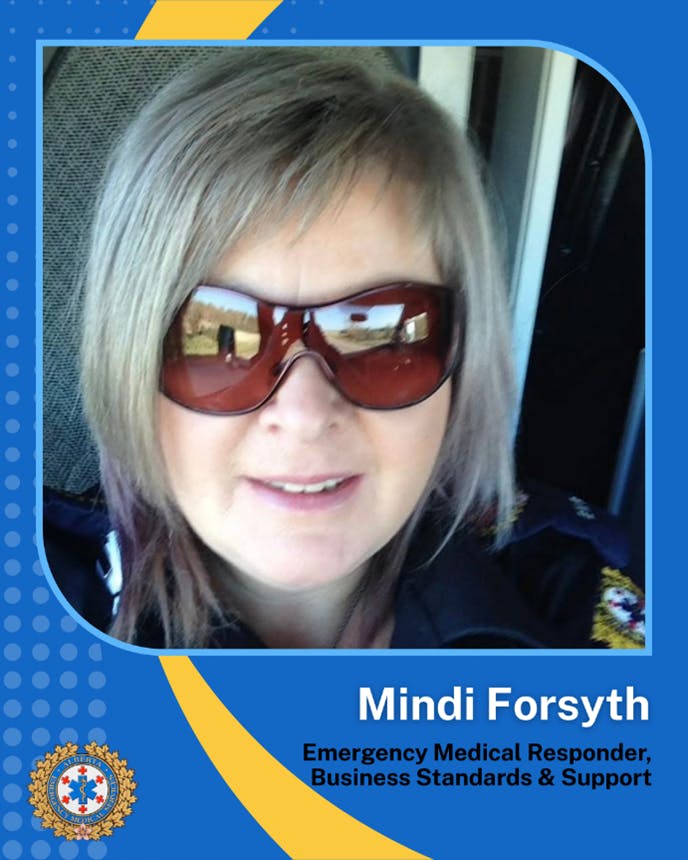 Mindi Forsyth, Emergency Medical Responder, Business Standards and Support