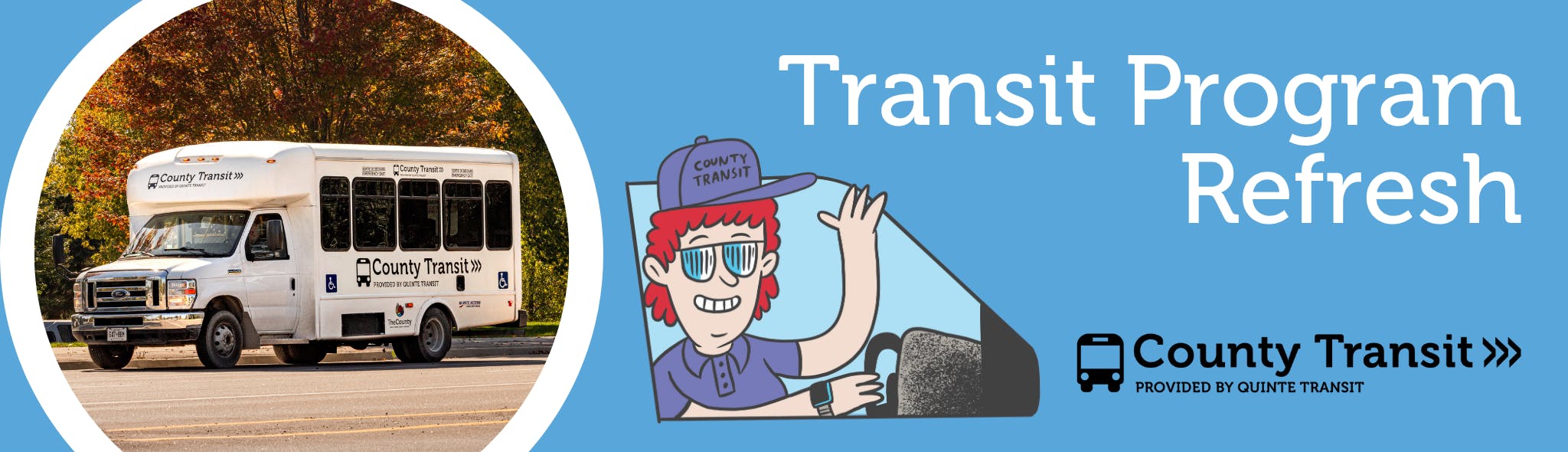 Transit Program Refresh graphic featuring an photograph of a County Transit bus