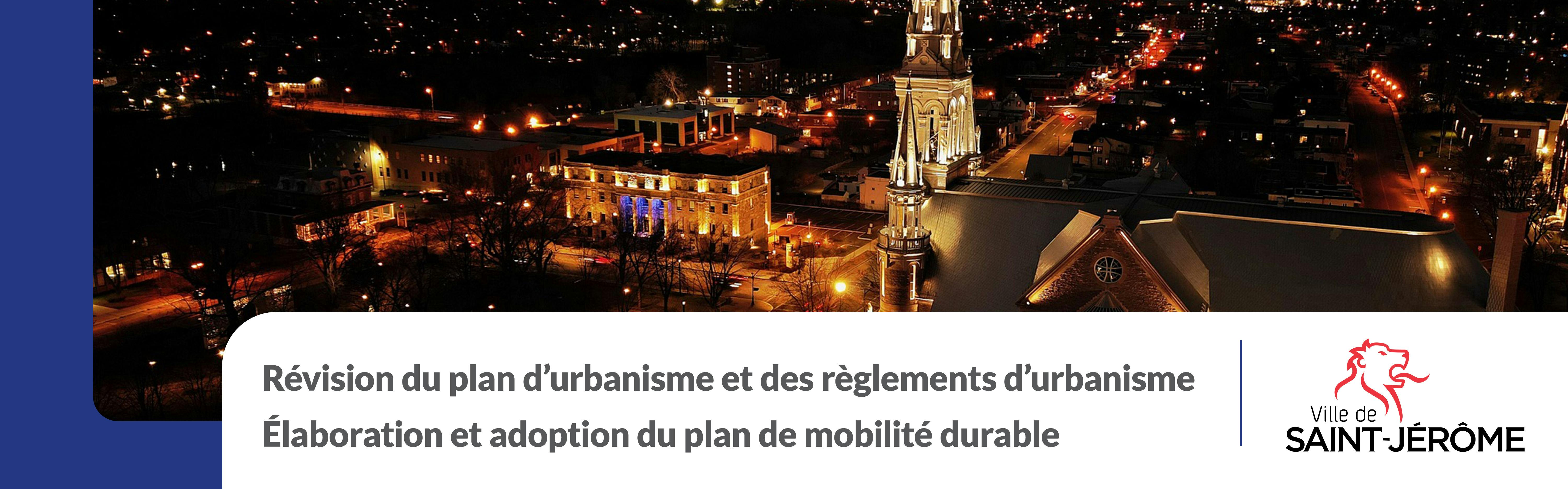 Révision du plan d'urbanisme et des règlements d'urbanisme