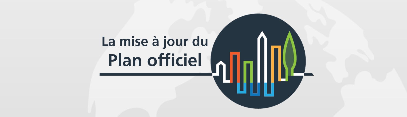 Mise à jour du Plan officiel avec illustration de la silhouette de la ville dans un cercle.