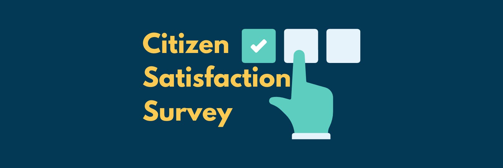 Citizen Satisfaction Survey banner, featuring a hand tapping selections in a survey
