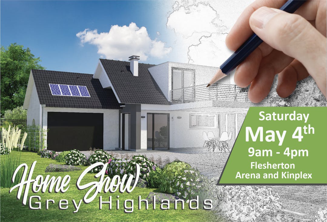 Grey Highlands 2019 Home Show Grey Highlands second annual Home Show it set to take place Saturday May 4, 2019 at the Flesherton Arena and Kinplex. The show will run from 9:00 am until 4:00 pm.